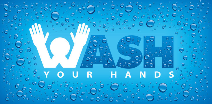 wash your hands-blue background with many water drops