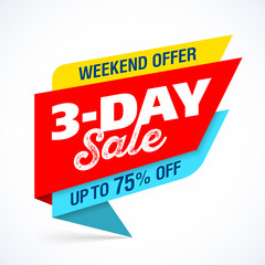 3 Day Sale banner design template, special weekend offer, up to 75% off