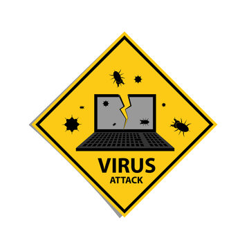Virus attack sign in yellow warning rectangle.