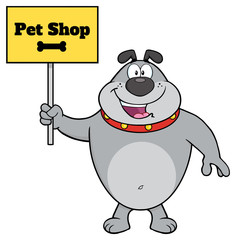 Gray Bulldog Cartoon Mascot Character Holding A Sign With Text Pet Shop. Illustration Isolated On White Background