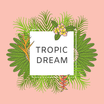 Summer tropical background vector. Exotic floral poster template. Fashion print for woman t-shirt clothing design, greeting card, wedding invitation, web beauty shop banner or spa salon flyer.