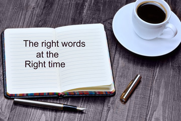Text The right words at the right time on notebook