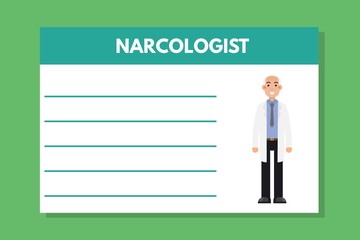 About doctor narcologist template. Medical professional notes. Vector illustration