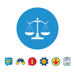 Scales of Justice sign icon. Court of law symbol. Information, Report and Speech bubble signs. Binoculars, Service and Download icons. Vector