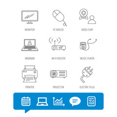 Printer, wi-fi router and projector icons. Monitor, video chat and webinar linear signs. Electric plug, pc mouse and music player icons. Report file, Graph chart and Chat speech bubble signs. Vector