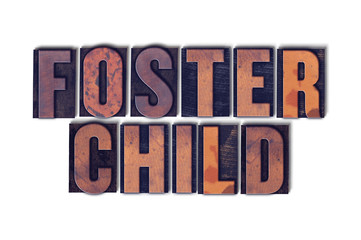 Foster Child Concept Isolated Letterpress Word