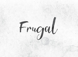 Frugal Concept Painted Ink Word and Theme