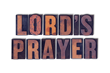 Lord's Prayer Concept Isolated Letterpress Word