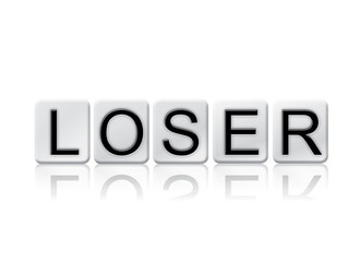 Loser Concept Tiled Word Isolated on White