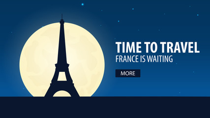 Time to travel. Travel to France. France is waiting. Vector illustration.