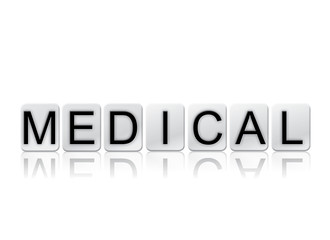 Medical Concept Tiled Word Isolated on White
