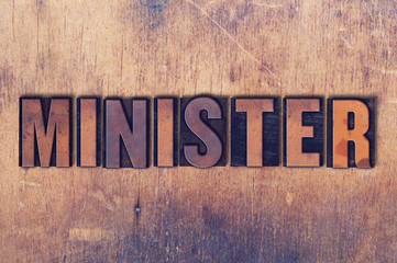 Minister Theme Letterpress Word on Wood Background