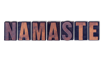 Namaste Concept Isolated Letterpress Word