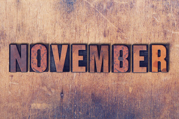 November Theme Letterpress Word on Wood Background