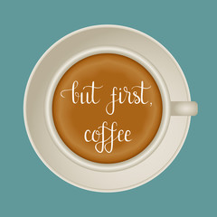 Inspirational coffee quote.