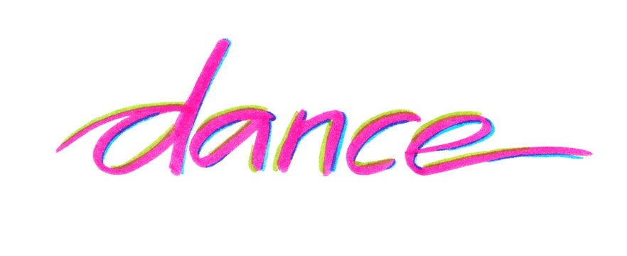 Big calligraphic hand written word "dance" painted in pink, purple and yellow neon highlighter ink pen on clean white background