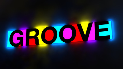Obraz premium 3d illustration of the colorful and glowing lettering of the word groove