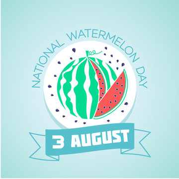 3 August National Watermelon Day