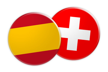 News Concept: Spain Flag Button On Switzerland Flag Button, 3d illustration on white background