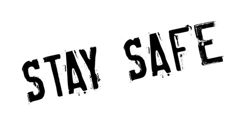 Stay Safe rubber stamp. Grunge design with dust scratches. Effects can be easily removed for a clean, crisp look. Color is easily changed.