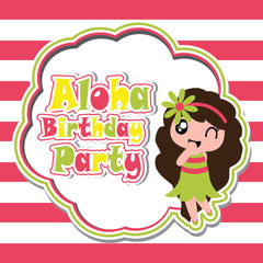 Cute girl is happy in Aloha party vector cartoon on striped background, birthday postcard, wallpaper, and greeting card, T-shirt design for kids