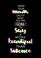 Print. Open Your Mouth Only If What You Are Going To Say Is More Beautiful Than Silence. Buddha Quote. Modern Calligraphy. Handwritten Inspirational motivational quote.