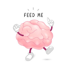 Brain character with feed me sign. Food for thought concept. Illustration isolated on white background.