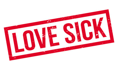 Fototapeta premium Love Sick rubber stamp. Grunge design with dust scratches. Effects can be easily removed for a clean, crisp look. Color is easily changed.