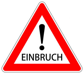 Einbruch! / Warndreieck
