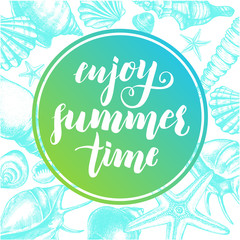 Background with different types seashells, starfish, pebbles. Marine Ink hand drawn elements for design. Template for cards, posters with modern brush calligraphy style lettering. Vector illustration.