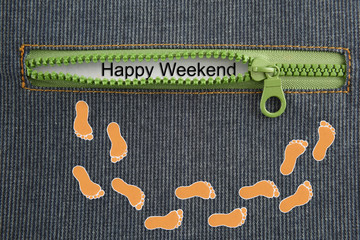 Happy Weekend word and footstep with green zip on jeans background, work life balance concept.