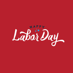 Fototapeta premium Happy Labor Day Text, Vector Illustration