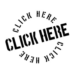 Click Here rubber stamp. Grunge design with dust scratches. Effects can be easily removed for a clean, crisp look. Color is easily changed.