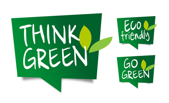 Think green, eco-friendly and go green speech balloons
