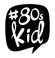 Word expression for word 80s kid