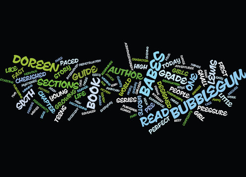 THE BUBBLEGUM BABES GUIDE TO SIXTH GRADE BOOK REVIEW Text Background Word Cloud Concept
