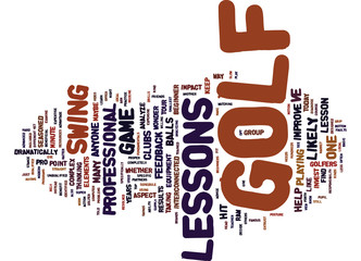 LEARN HOW TO PLAY WITH GOLF LESSONS Text Background Word Cloud Concept
