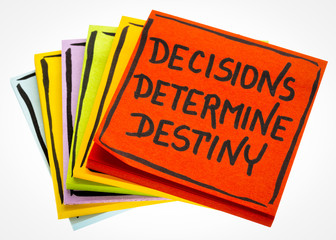 decisions determine destiny reminder note