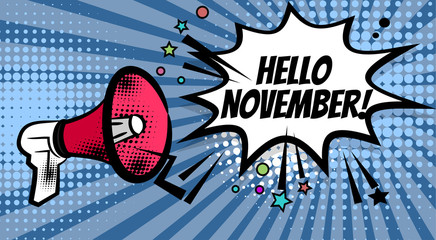 Pop art advertising hello autumn november message megaphone, bullhorn. Comics book text balloon. Bubble speech phrase. Cartoon font label expression. Sounds vector halftone illustration.