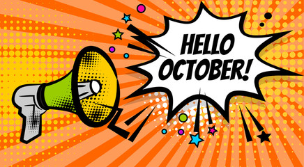 Pop art advertising hello autumn october message megaphone, bullhorn. Comics book text balloon. Bubble speech phrase. Cartoon font label expression. Sounds vector halftone illustration. - obrazy, fototapety, plakaty
