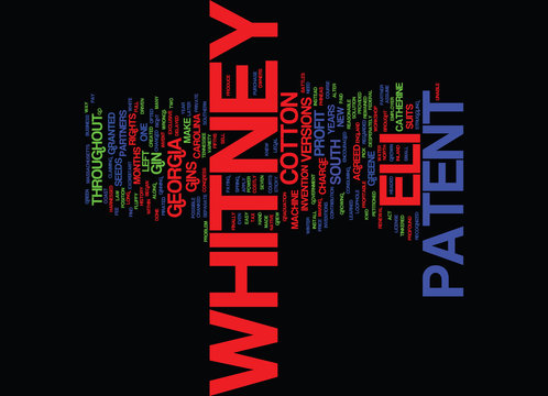 ELI WHITNEY PATENT Text Background Word Cloud Concept