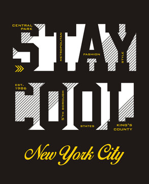 Stay Cool , T shirt Graphic, Vector Image