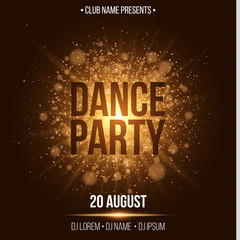 Dance party. Luxurious invitation card. Golden flash with gold dust. Night party. Enter your DJ and club name. Poster for your project. Gold glare bokeh