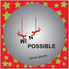 Vector illustration two men change the word IMPOSSIBLE to WIN POSSIBLE. Business motivation concept.