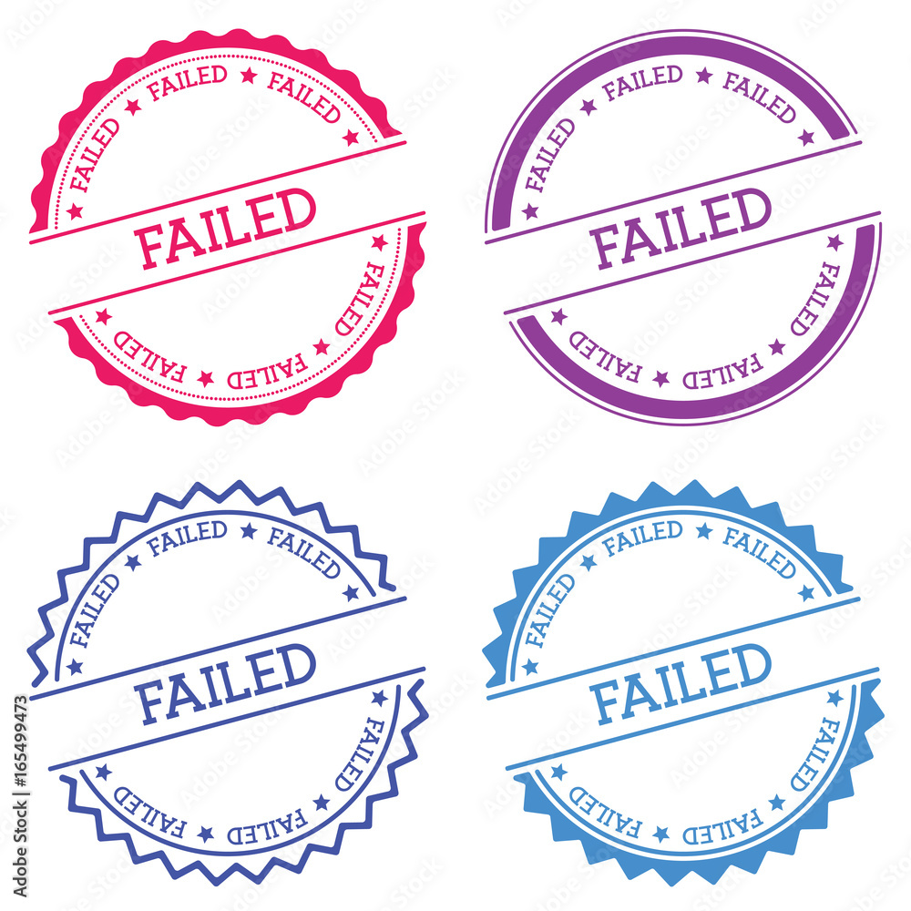 Poster failed badge isolated on white background. flat style round label with text. circular emblem vector 