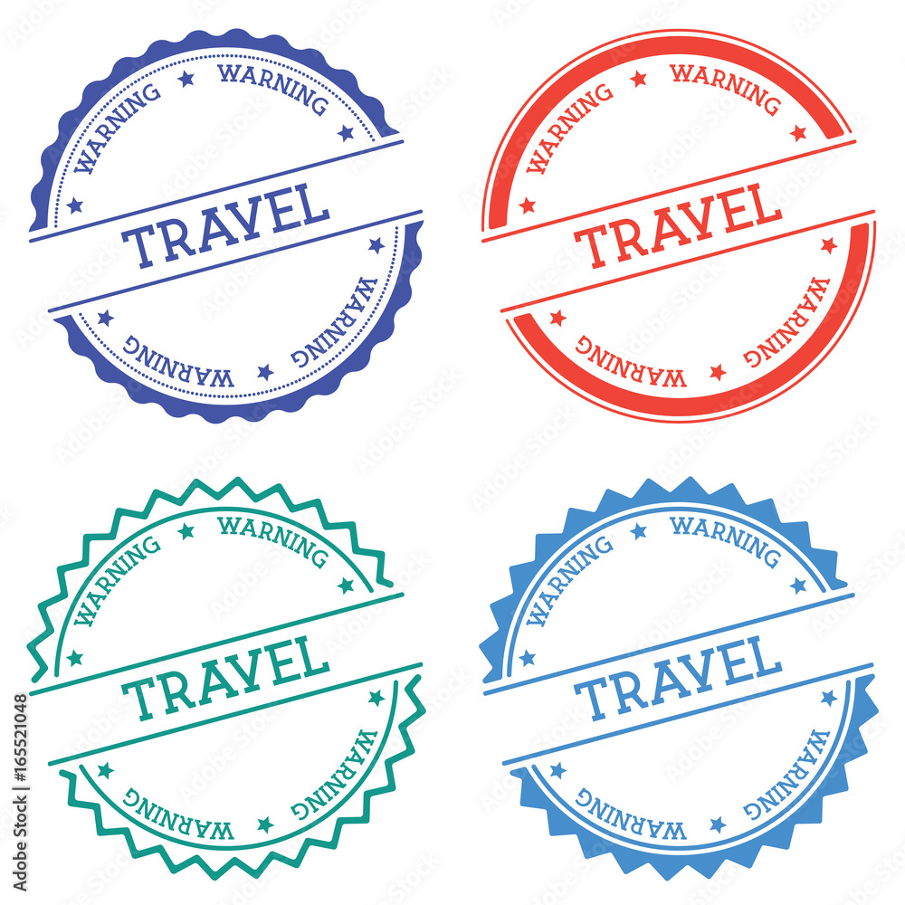 Poster travel warning badge isolated on white background. flat style round label with text. circular emblem
