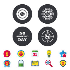 No smoking day icons. Against cigarettes signs. Quit or stop smoking symbols. Calendar, Information and Download signs. Stars, Award and Book icons. Light bulb, Shield and Search. Vector