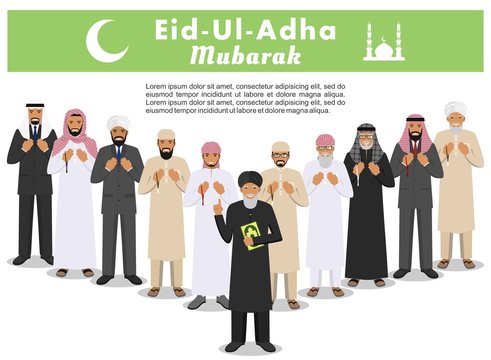 Muslim holiday Eid al-Adha. Feast of the Sacrifice. Different standing praying arabic people and mullah in traditional arabian clothes. Mufti with quran. Islamic men with beads in hands pray. Vector.