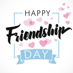 Happy Friendship Day greeting card. Vector illustration card with calligraphy lettering and heart for friendship day