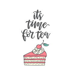 Handwritten phrase "It's time for tea"
